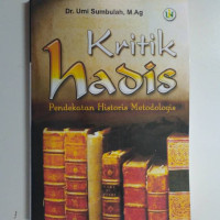 Image of Kritik Hadis Pendekatan Historis Metodologis